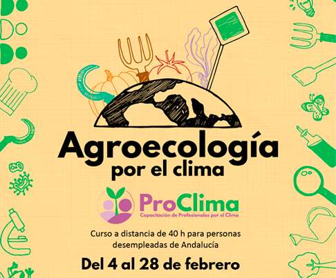 ProClima: Agroecología por el clima. Comienzan las acciones ProClima en Andalucía