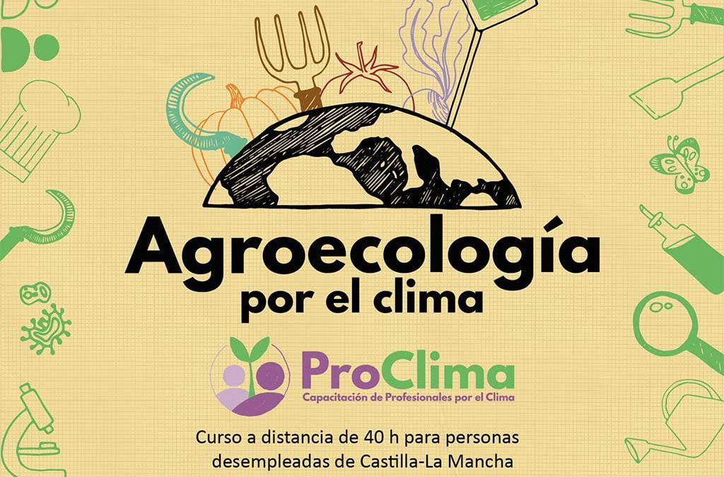 ProClima: Abrimos inscripciones para el curso Agroecología por el clima