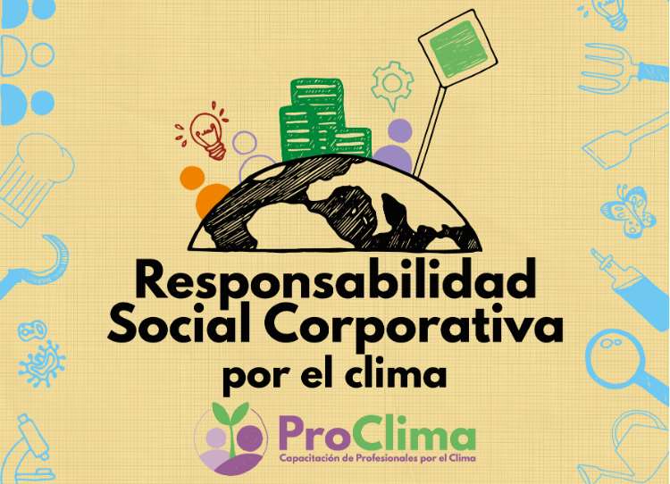 ProClima: Abrimos inscipciones para los cursos de Responsabilidad Social Corporativa por el clima